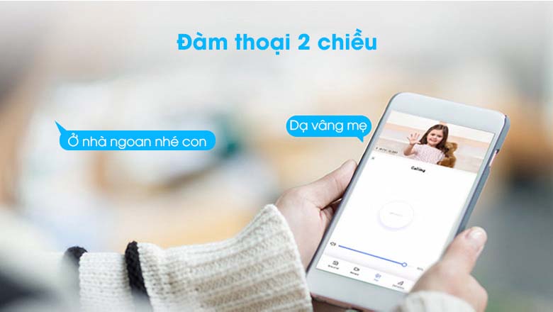Đàm thoại 2 chiều dễ dàng, tiện lợi