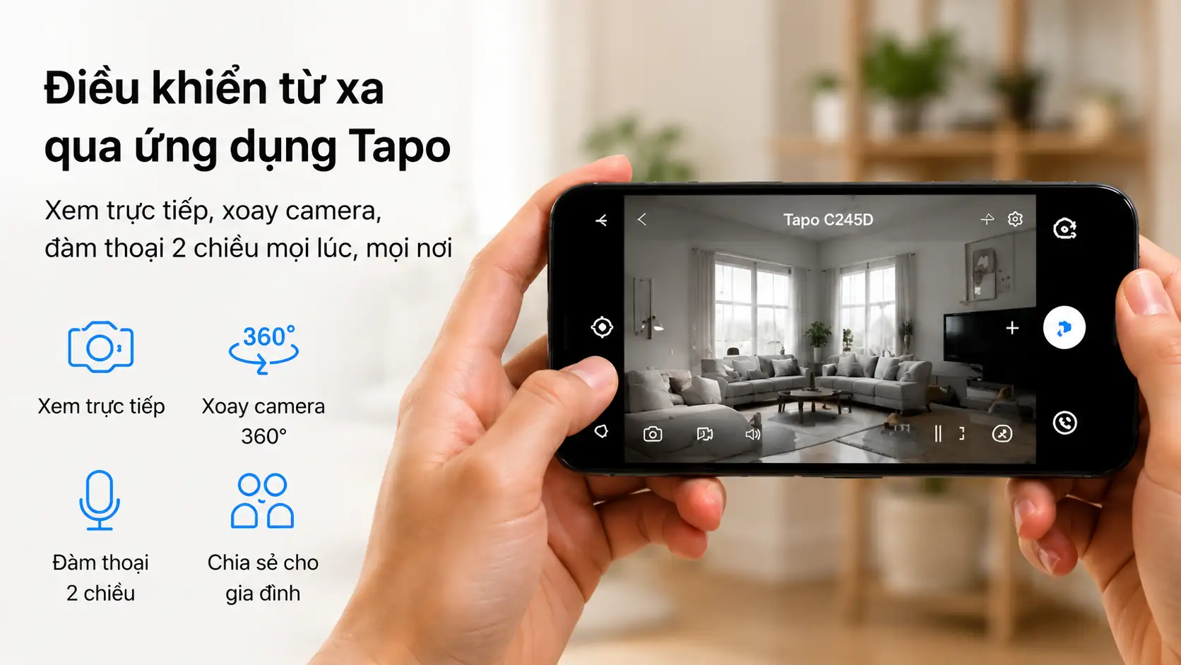 Camera Tapo C245D điều khiển từ xa dễ d&agrave;ng qua ứng dụng Tapo tr&ecirc;n điện thoại