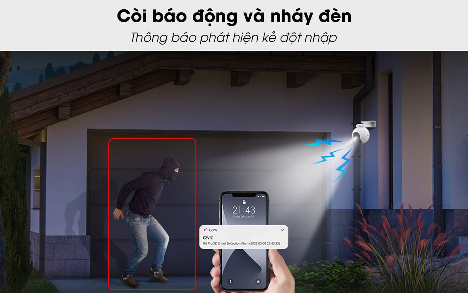 Camera Ezviz H8 Pro 2K báo động nháy đèn