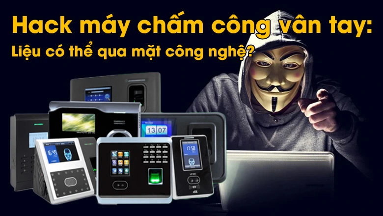 cach-doi-pho-voi-may-cham-cong-van-tay