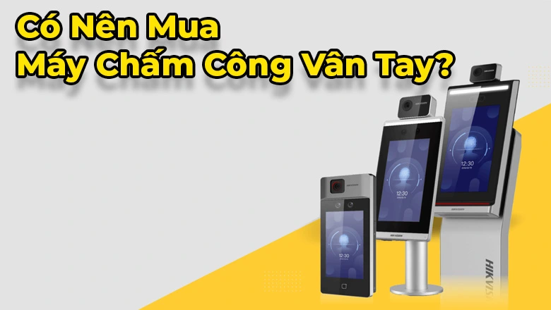 cac-loai-may-cham-cong-tot