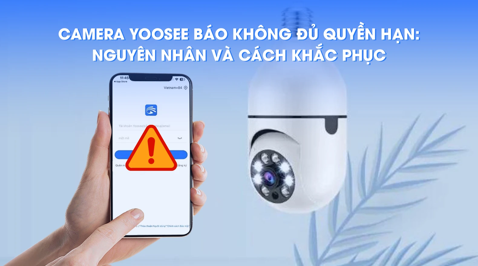 camera-yoosee-bao-khong-du-quyen-han