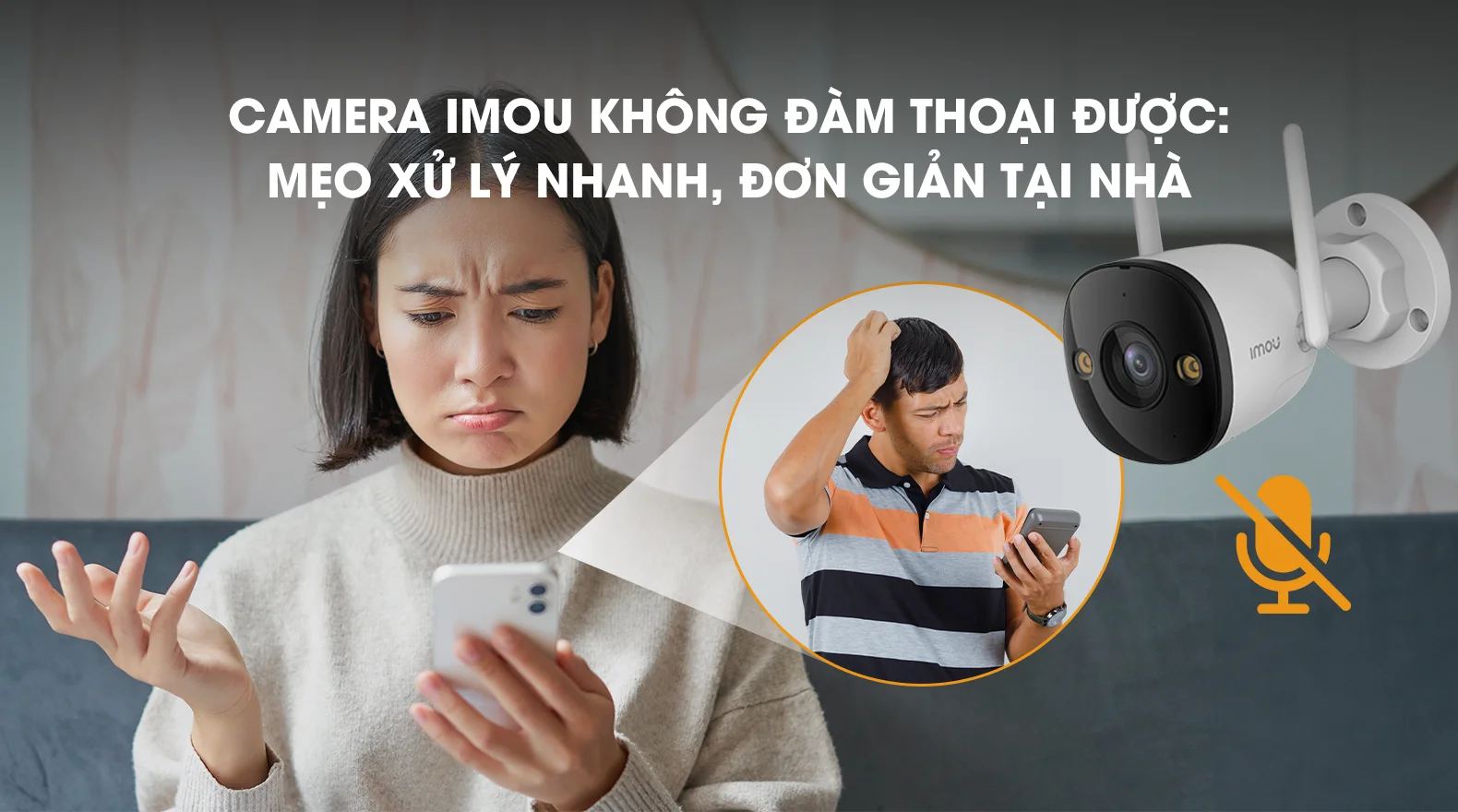 camera-imou-khong-dam-thoai-duoc