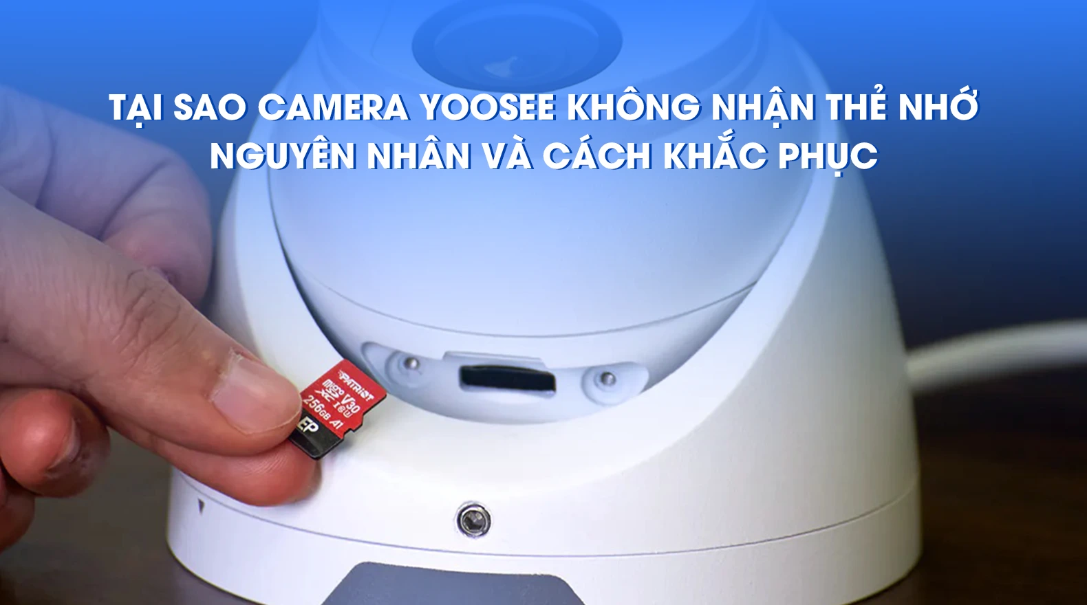 tai-sao-camera-yoosee-khong-nhan-the-nho